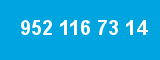 952 116 73 14 952 116 73 14